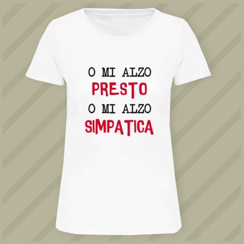 Maglietta Presto o Simpatica