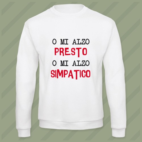 Felpa Presto o Simpatico Unisex