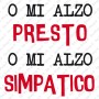 Felpa Presto o Simpatico Unisex